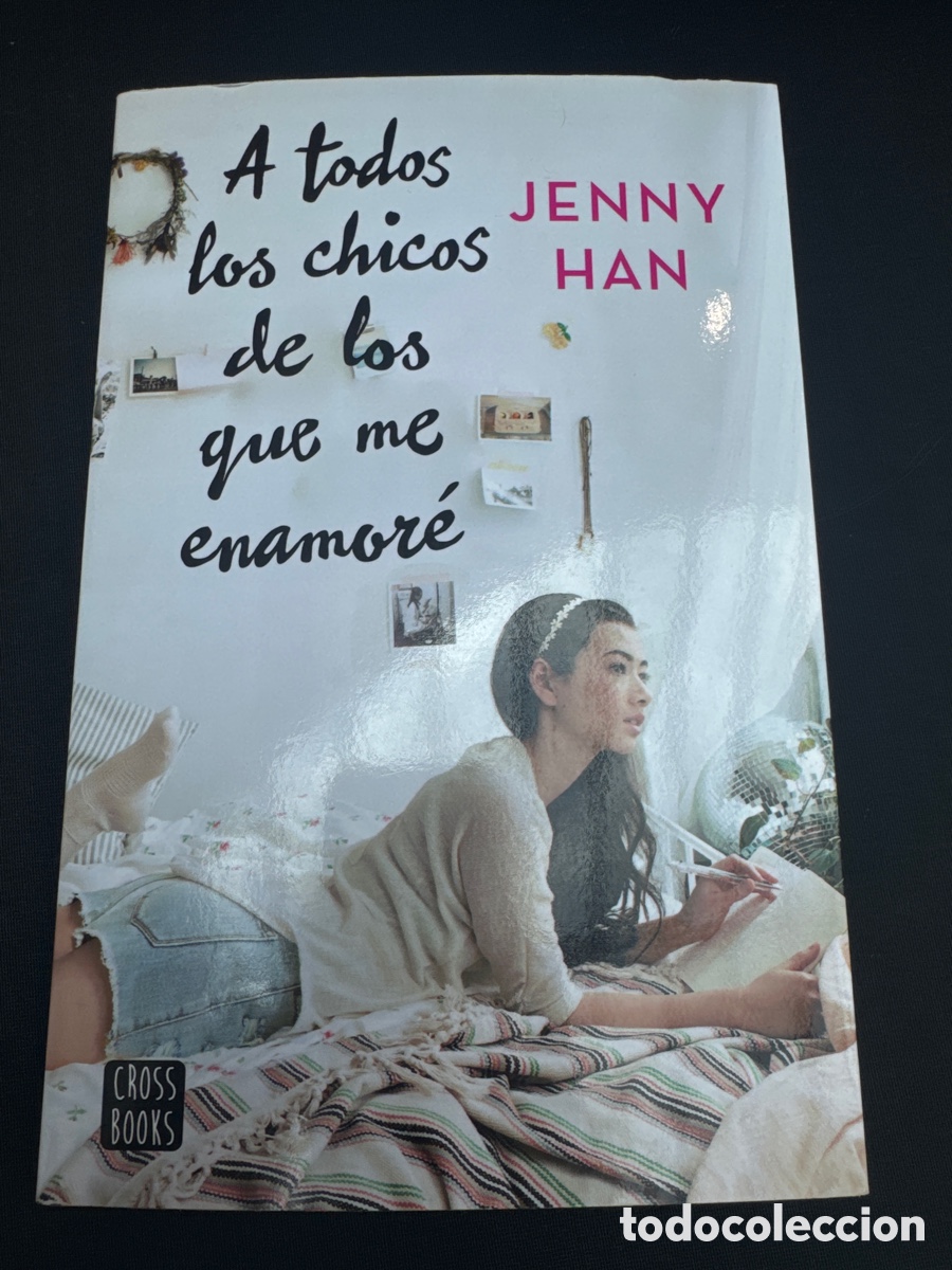 Libros de segunda mano: A todos los chicos de los que me enamor&eacute; Han, Jenny DESTINO INFANTIL 06 / 2014