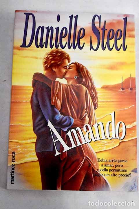 Libros de segunda mano: Amando - STEEL, DANIELLE - Foto 1