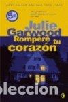 Libros de segunda mano: ROMPERE TU CORAZON: 00000 (ROMANTICA BYBLOS)