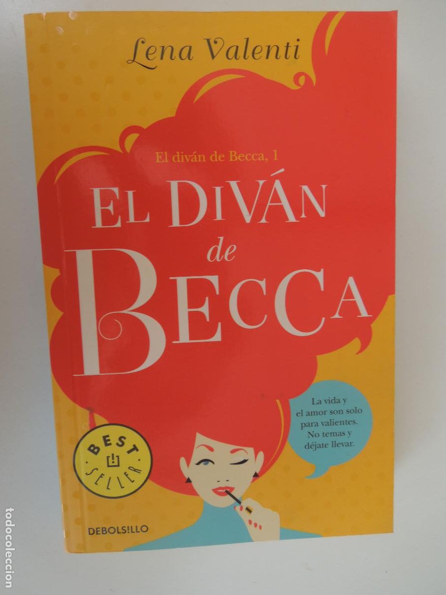 Libros de segunda mano: EL DIVAN DE BECCA - LENA VALENTI - DEBOLSILLO - 1&ordf; EDC 2016