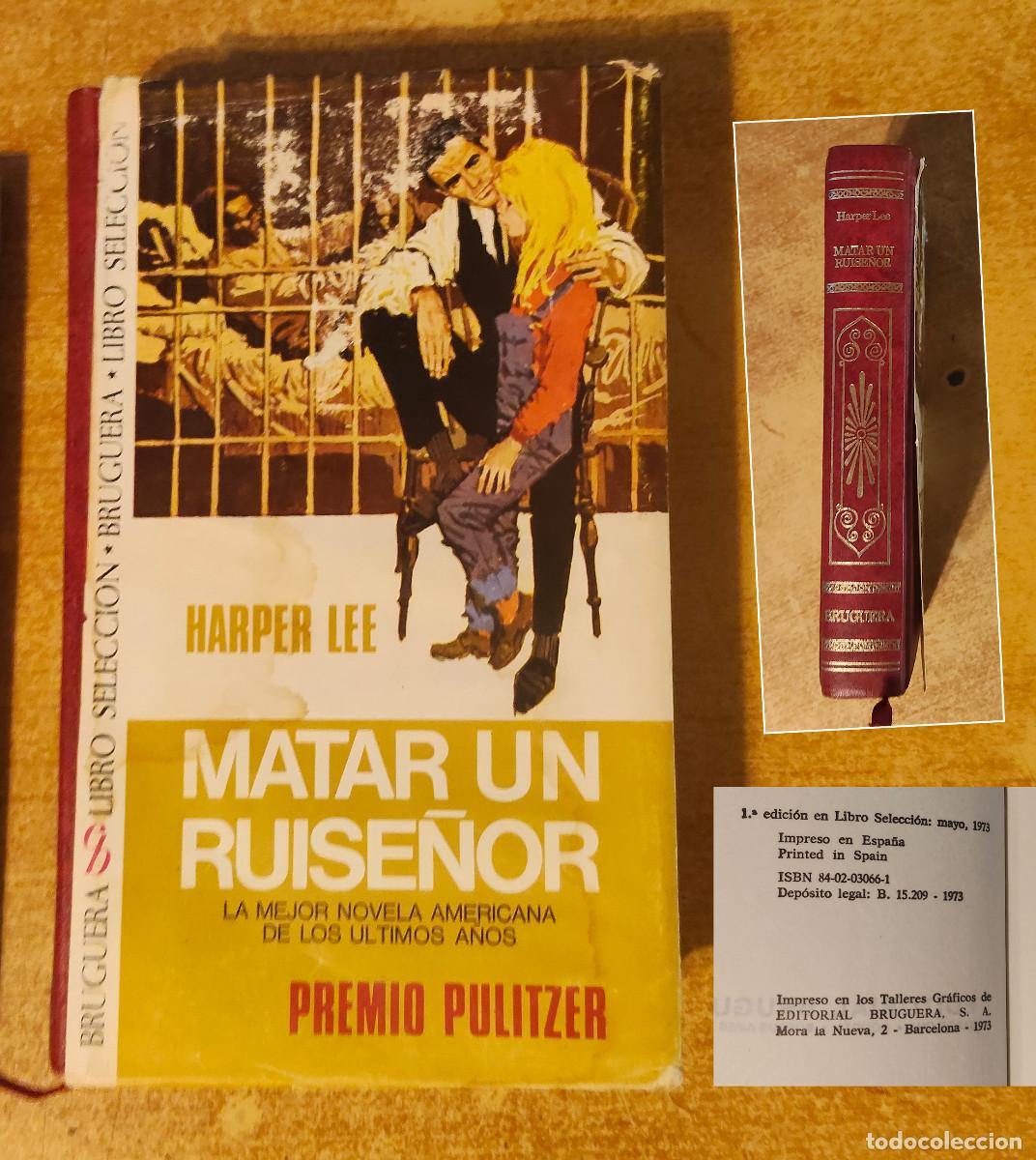 Libros de segunda mano: Harper Lee: Matar un ruise&ntilde;or. Traducci&oacute;n: B. Porta
