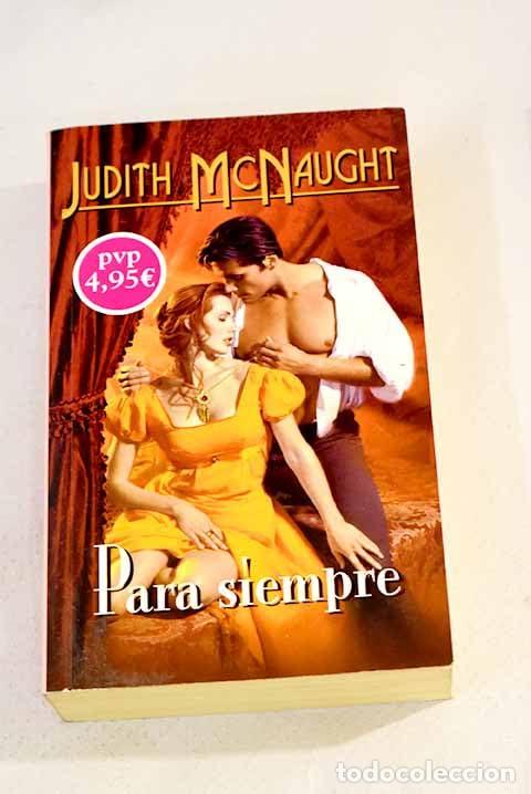 Libros de segunda mano: Para siempre - McNaught, Judith - Foto 1