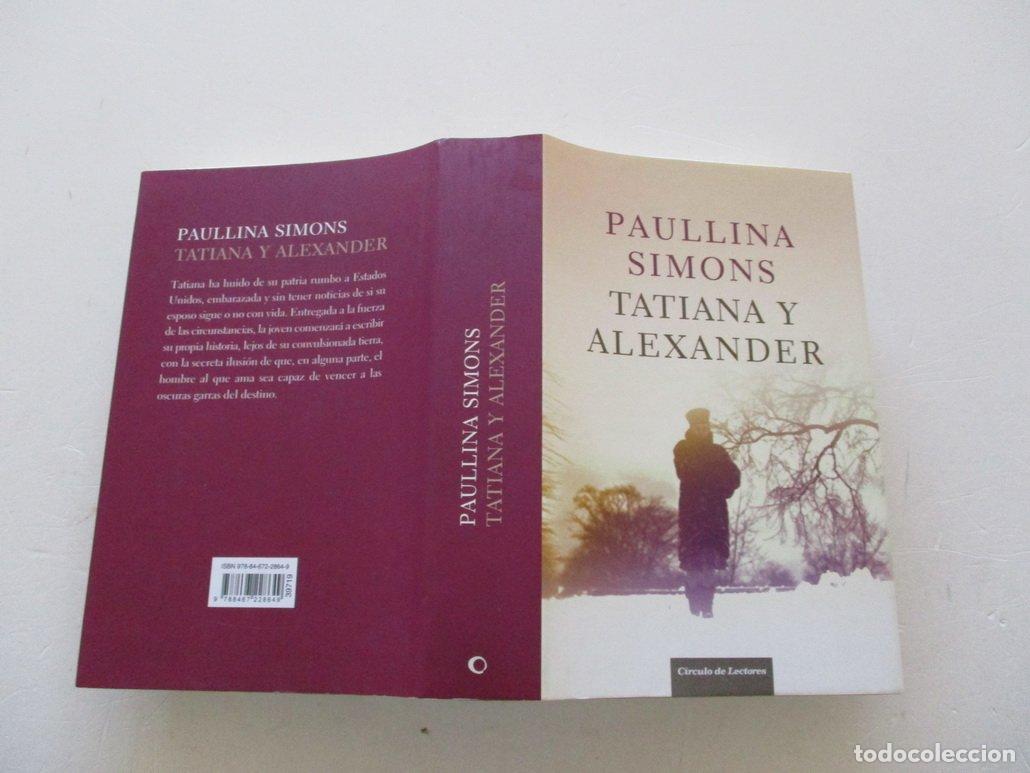 Libros de segunda mano: Tatiana Y Alexander - Simons, Paullina