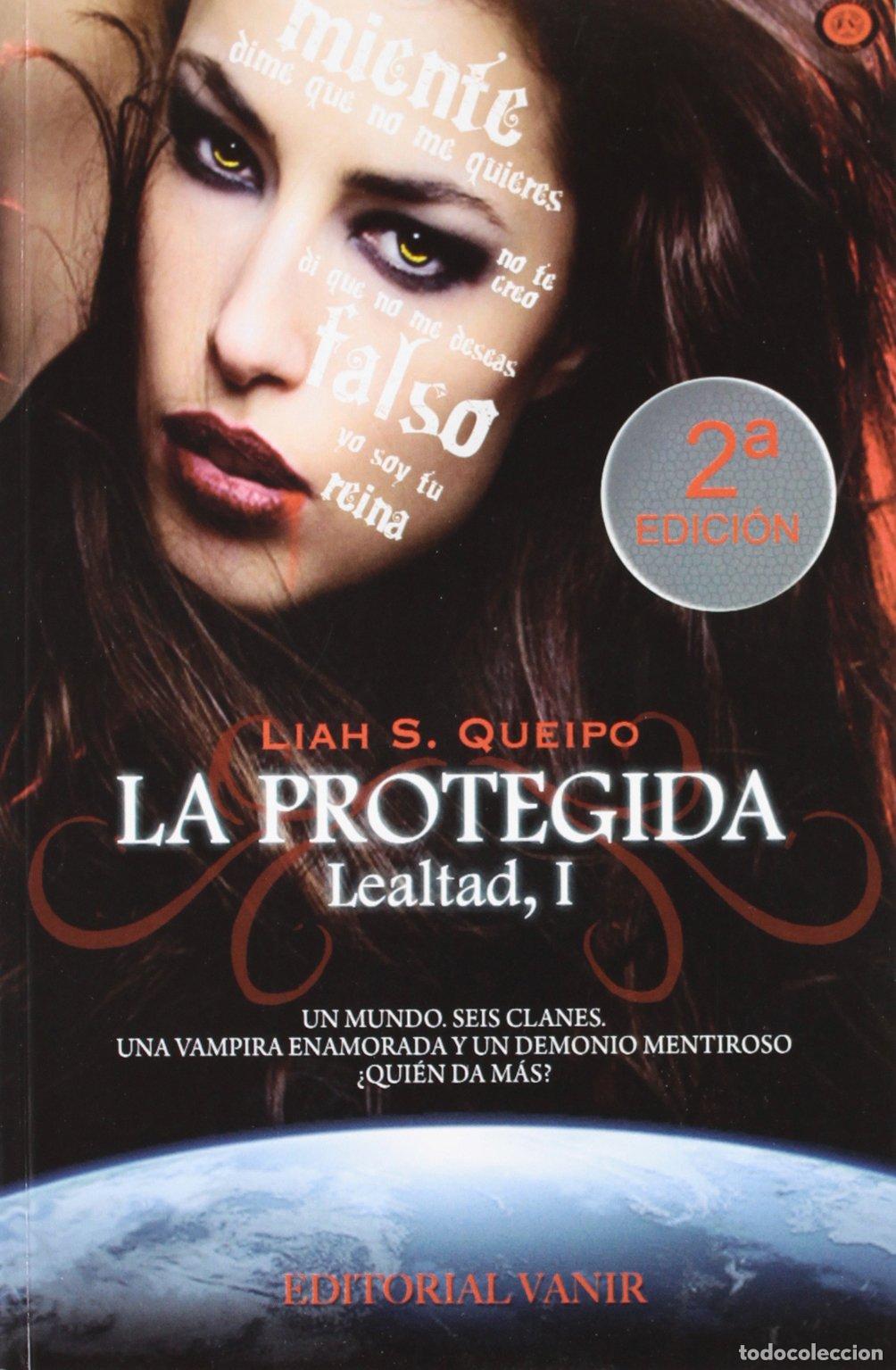 Libros de segunda mano: La Protegida I (SAGA LEALTAD)