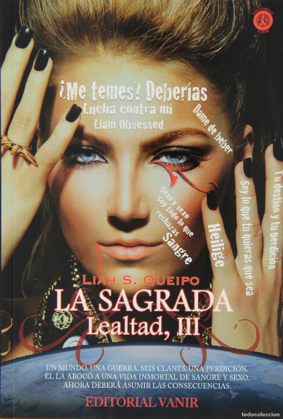 Libros de segunda mano: La Sagrada III (SAGA LEALTAD)
