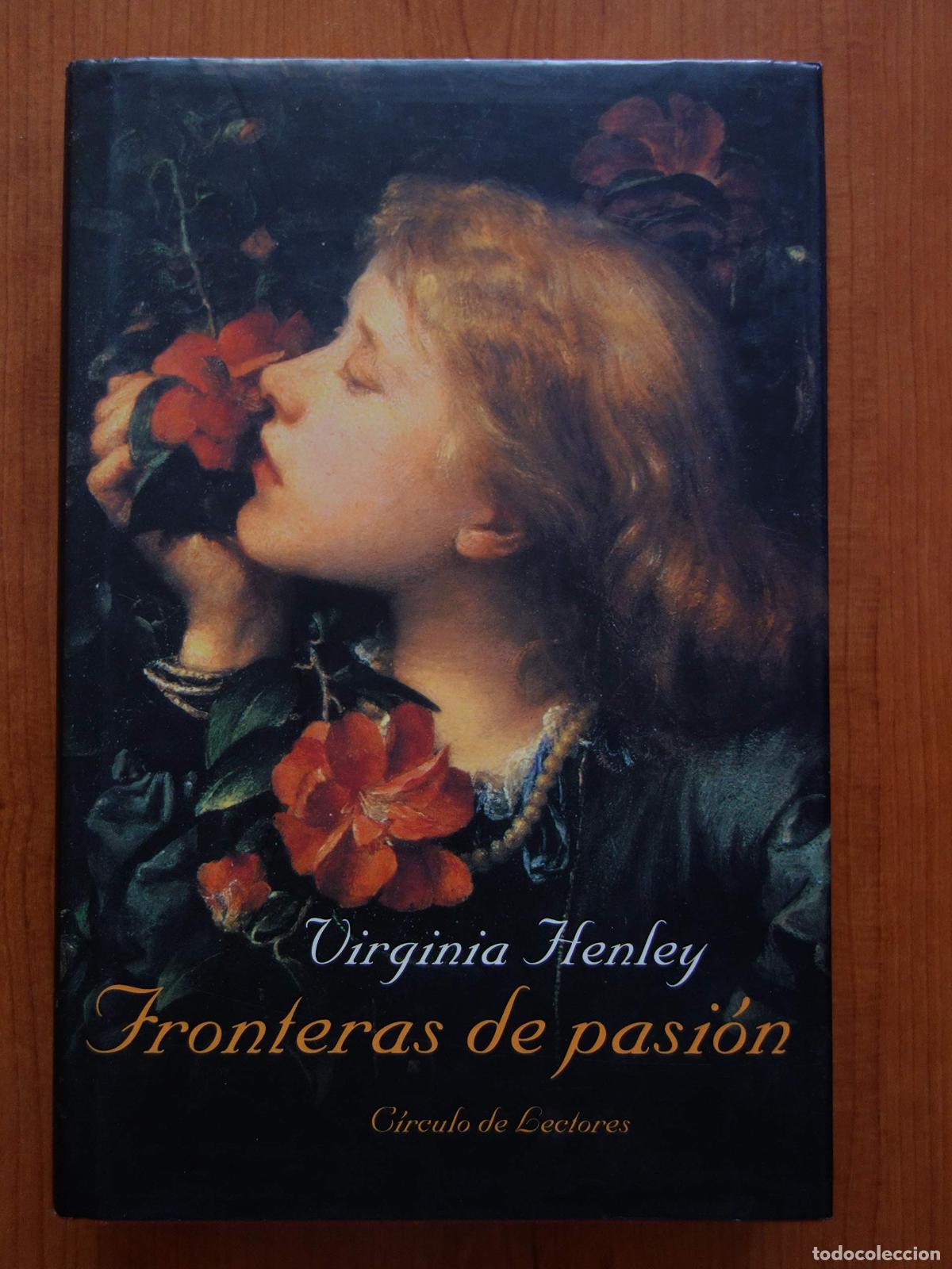 Libros de segunda mano: FRONTERAS DE PASION - Henley, Virginia