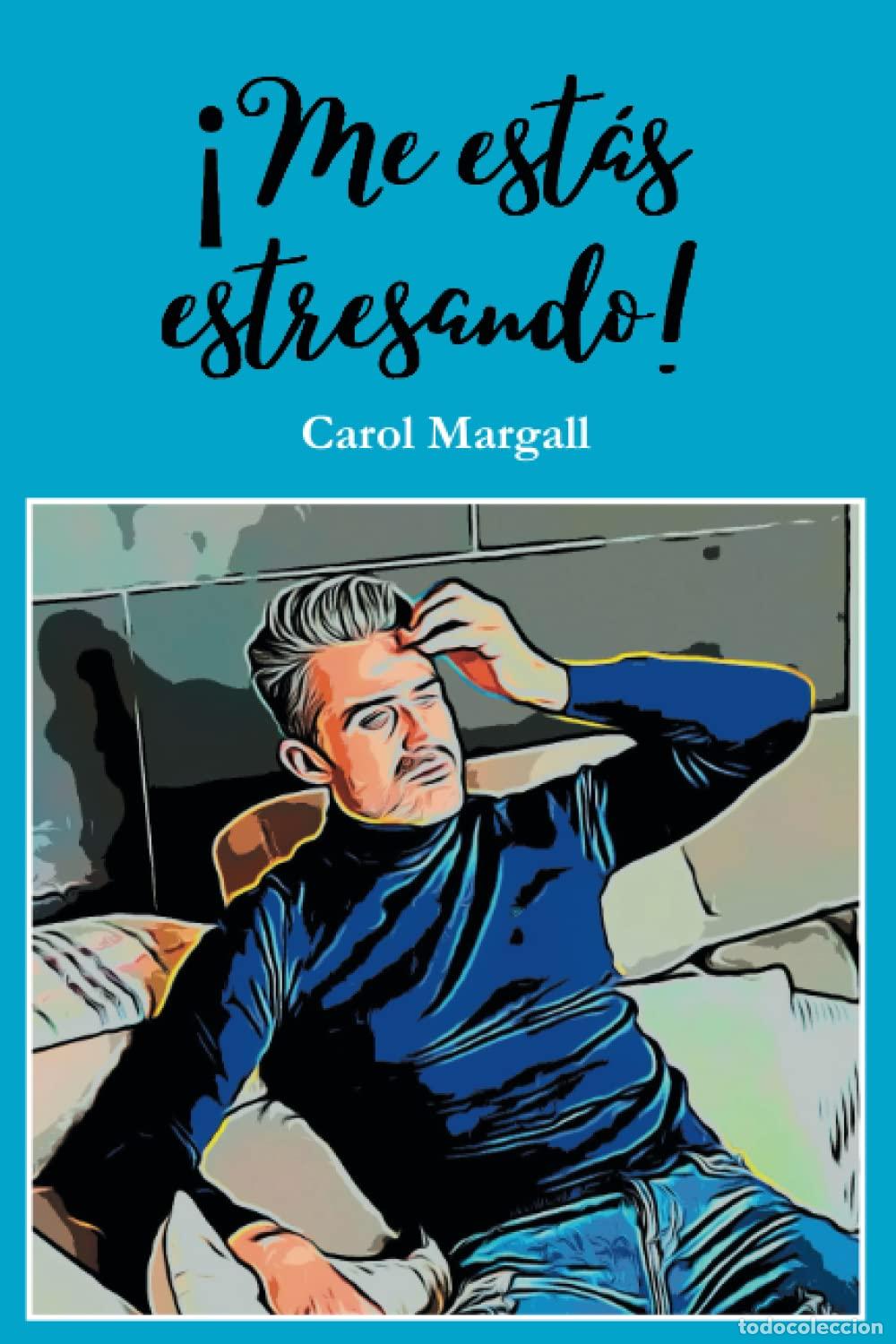 Libros de segunda mano: &iexcl;Me est&aacute;s estresando!: 1 (Bilog&iacute;a amores terrenales)