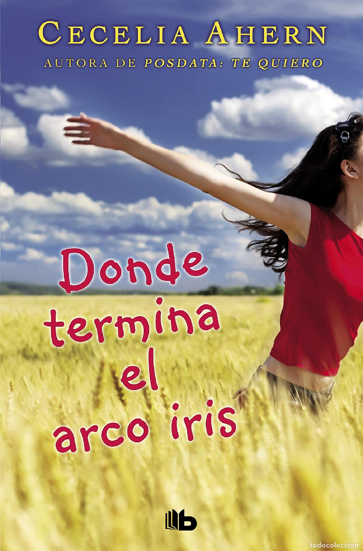 Libros de segunda mano: Donde termina el arco iris (B DE BOLSILLO)