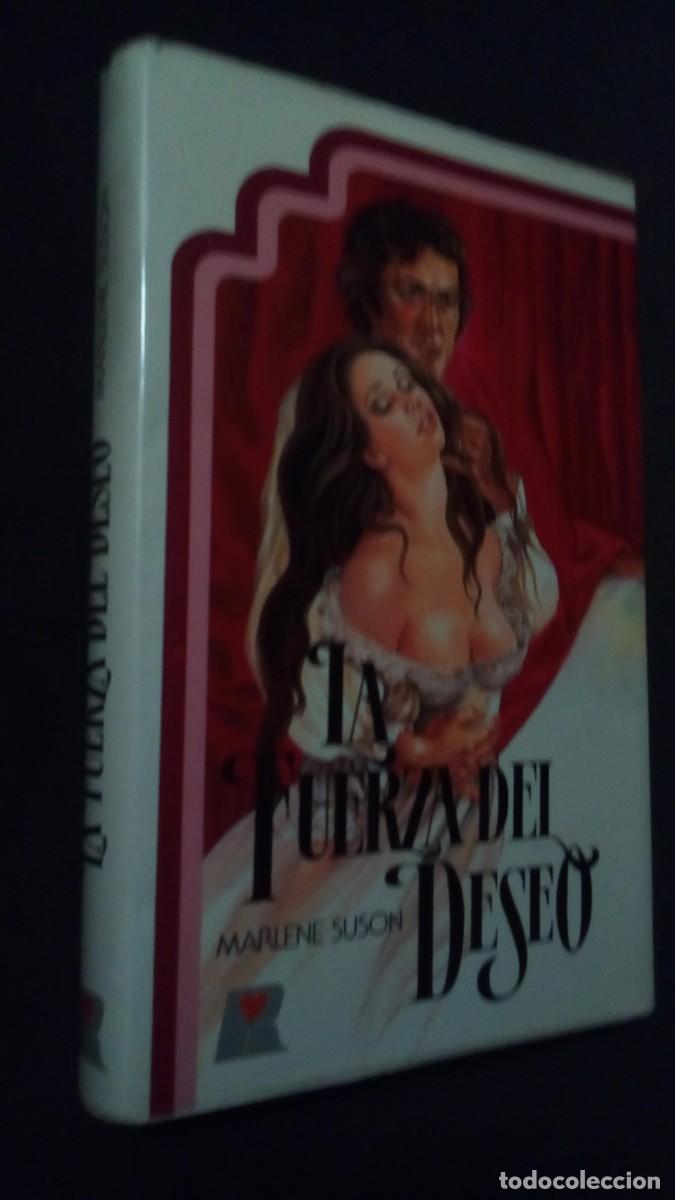 Libros de segunda mano: LA FUERZA DEL DESEO-MARLENE SUSON-TAPA DURA CON SOBRECUBIERTA-COMO NUEVO