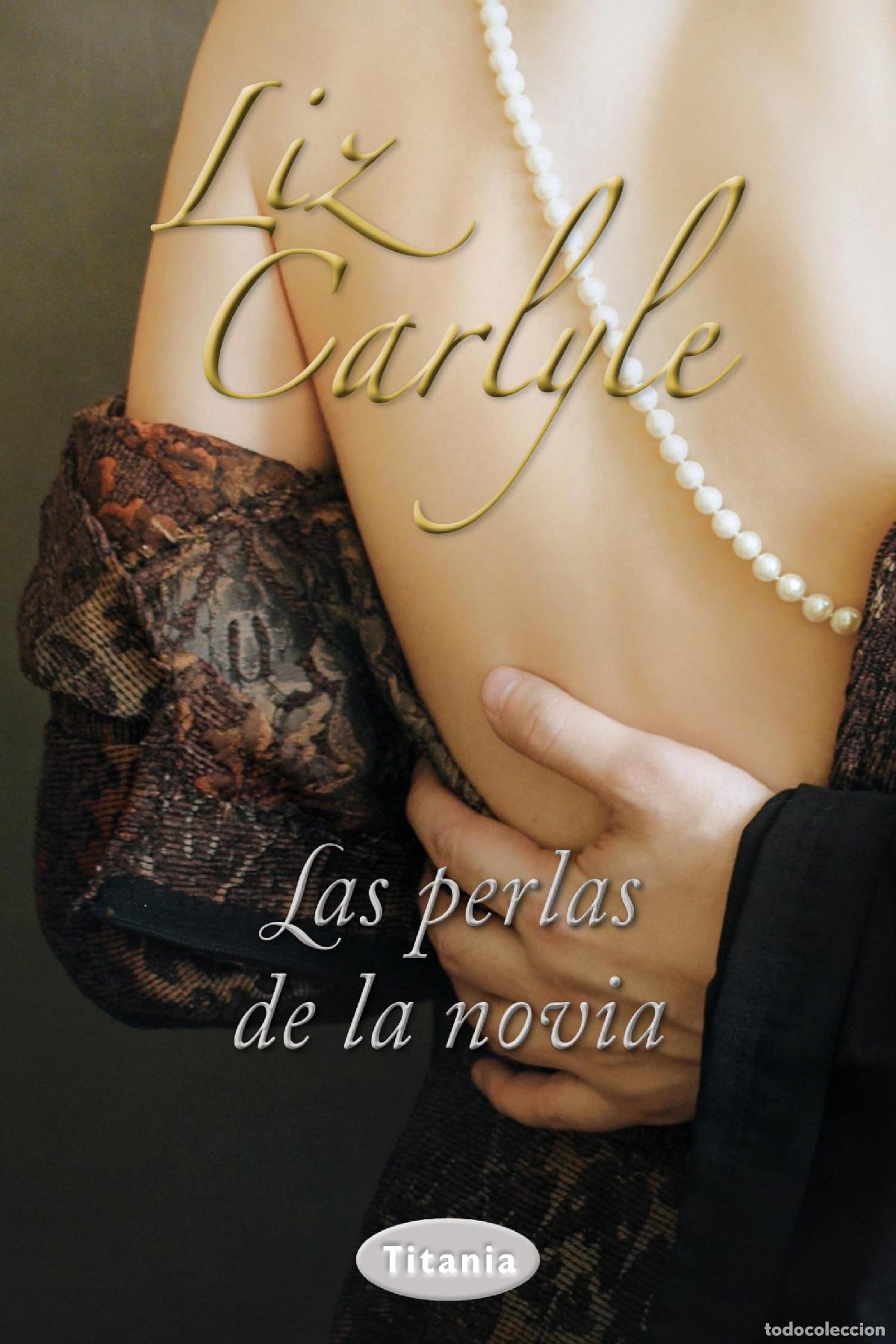 Libros de segunda mano: Las perlas de la novia: 1 (Titania &eacute;poca)
