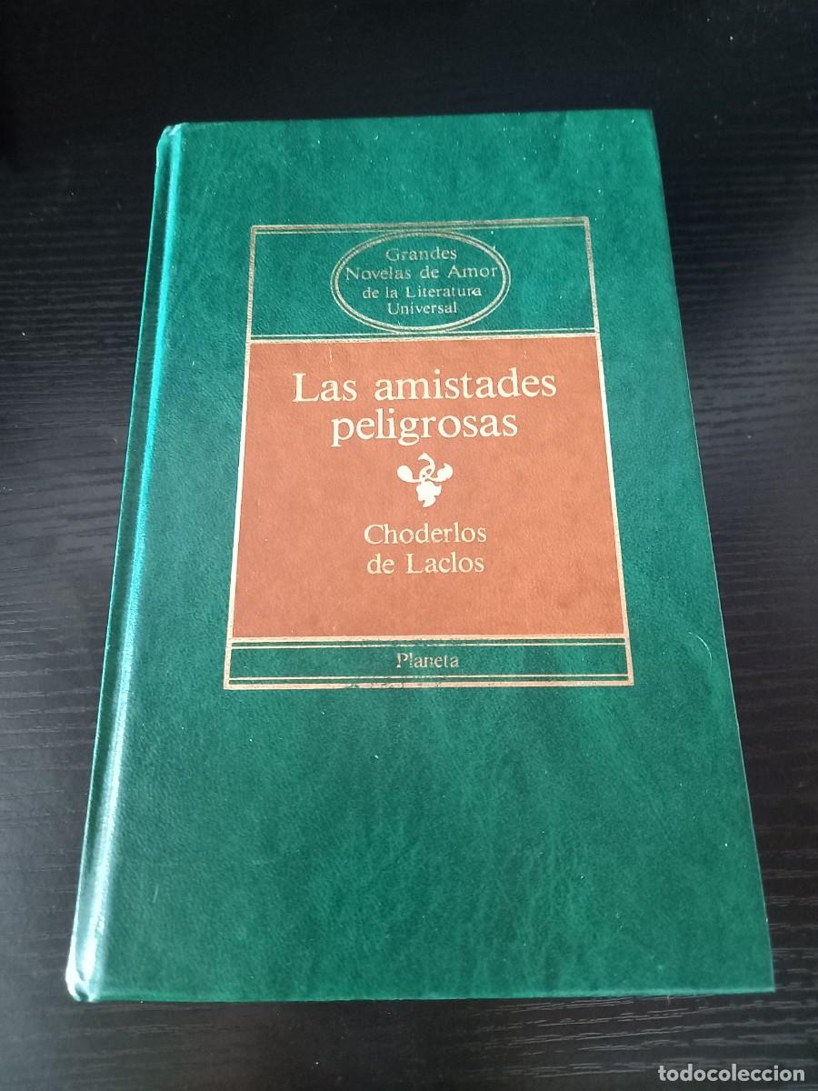 Libros de segunda mano: Las amistades peligrosas (de Choderlos de Laclos)