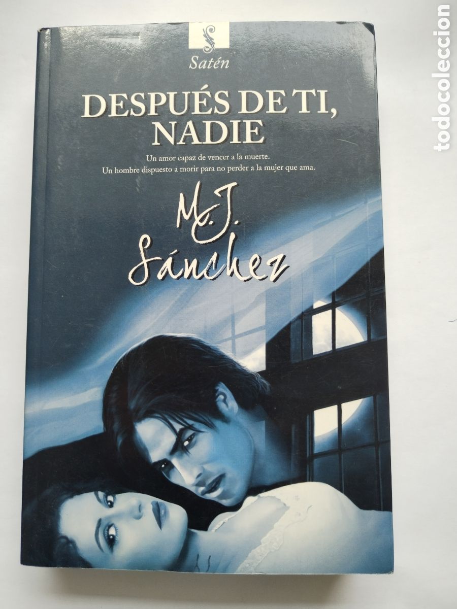 Libros de segunda mano: DESPU&Eacute;S DE TI NADIE/M. J. SANCHEZ