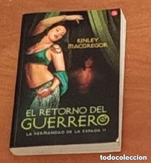 Libros de segunda mano: EL RETORNO DEL GUERRERO - LA HERMANDAD DE LA ESPADA II - Kinley Macgregor