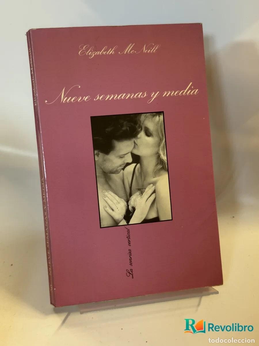Libros de segunda mano: Nueve semanas y media - Elizabeth McNeill