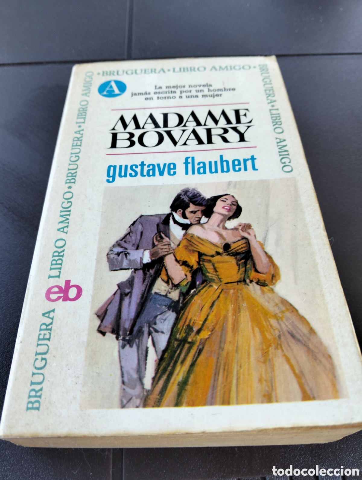 Libros de segunda mano: M&aacute;ndame Bovary . Bruguera