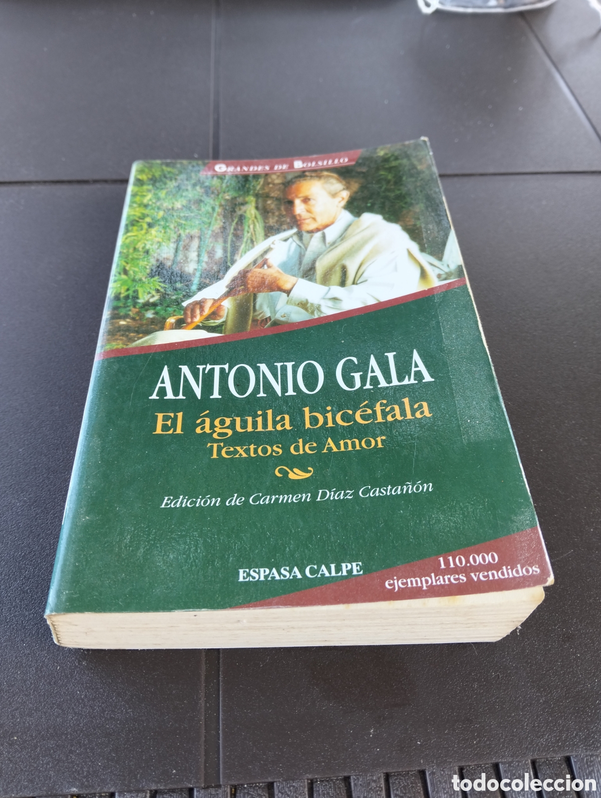 Libros de segunda mano: El &aacute;guila bic&eacute;fala. Antonio Gala