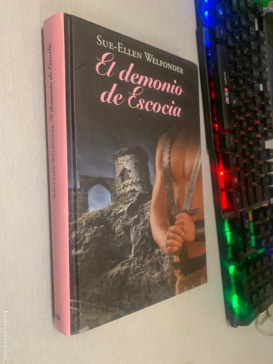Libros de segunda mano: EL DEMONIO DE ESCOCIA / SUE-ELLEN WELFONDER / RBA 2011
