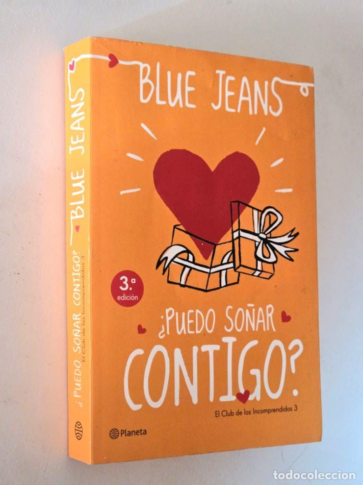 Libros de segunda mano: PUEDO SO&Ntilde;AR CONTIGO? (El Club de los Incomprendidos 3) Con dedicatoria del autor. - BLUE JEANS