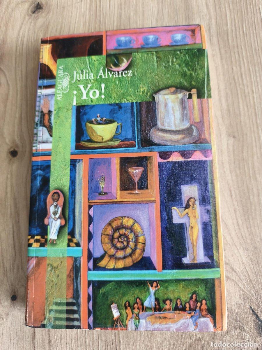 Libros de segunda mano: Yo! Julia &Aacute;lvarez Alfaguara