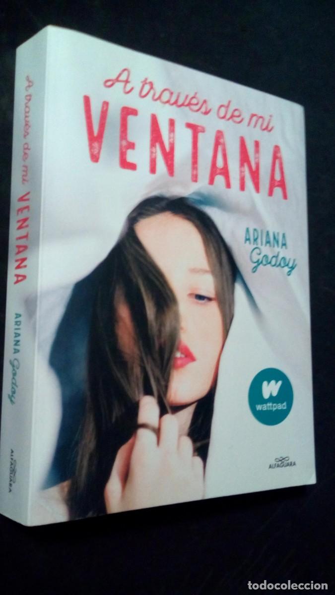 Libros de segunda mano: A TRAV&Eacute;S DE MI VENTANA-ARIANA GODOY-ALFAGUARA--LIBRO COMO NUEVO