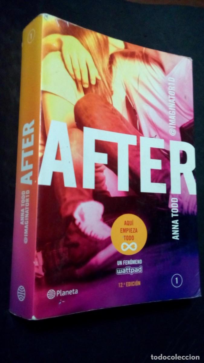 Libros de segunda mano: ANNA TODD- AFTER PARTE 1.-BUEN ESTADO