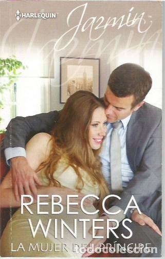 Libros de segunda mano: 2551 HARLEQUIN JAZMIN LA MUJER DEL PRINCIPE REBECA WINTERS