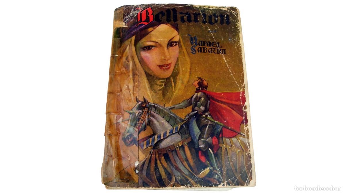 Second hand books: Libro: Bellarion de Rafael Sabatini, Ed. Ediciones Molino, 1946