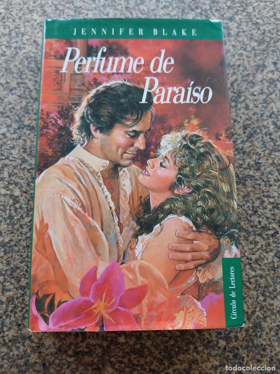 Libros de segunda mano: PERFUME DE PARAISO -- JENNIFER BLAKE -- CIRCULO --