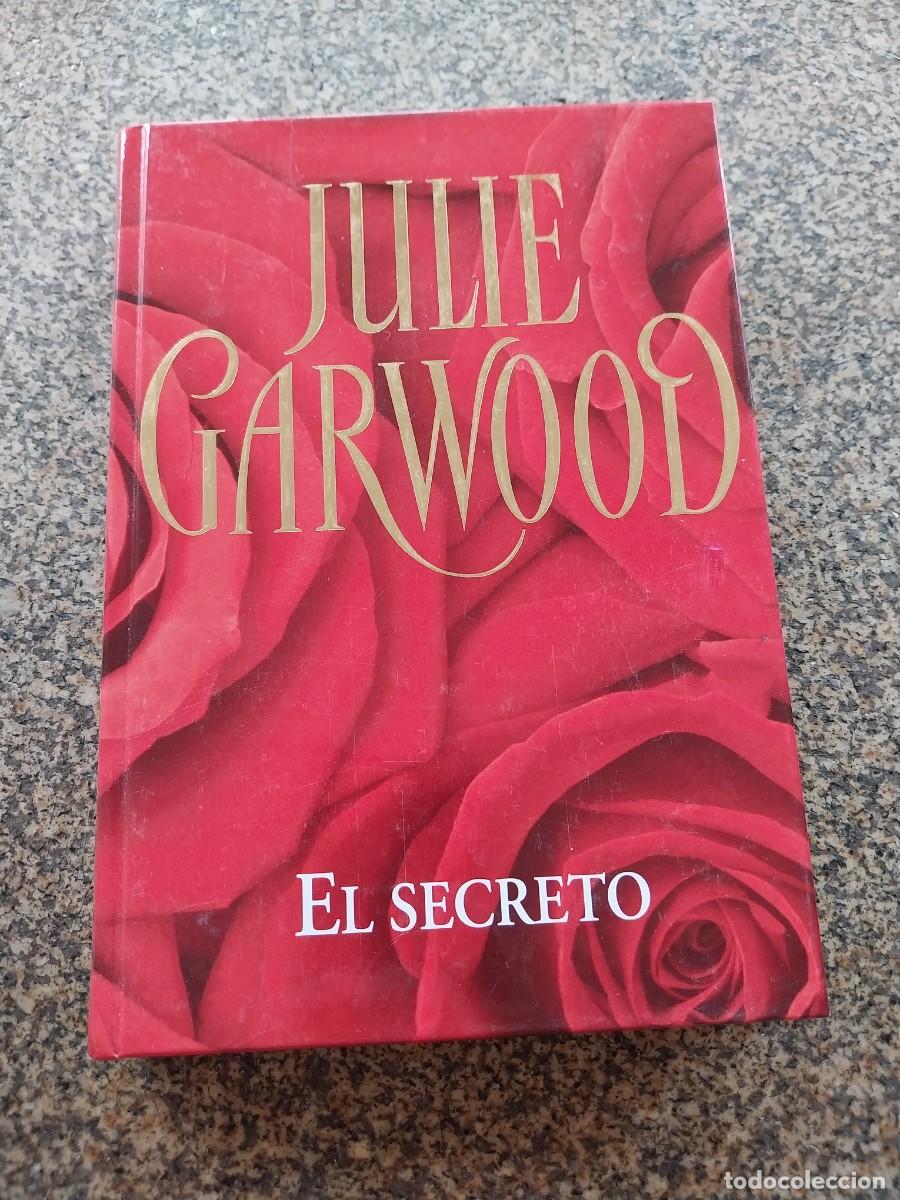 Libros de segunda mano: EL SECRETO -- JULIE GARWOOD --