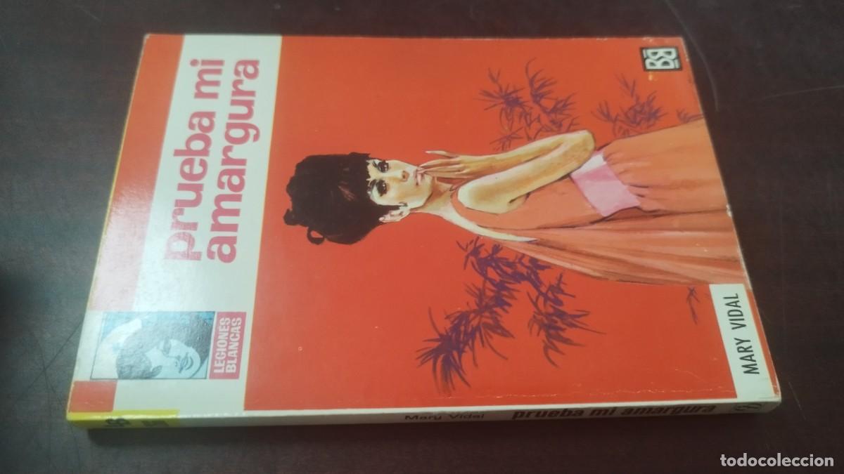 Libros de segunda mano: PRUEBA MI AMARGURA / MARY VIDAL / Z603 / BRUGUERA / ROMANTICA BOLSILLO