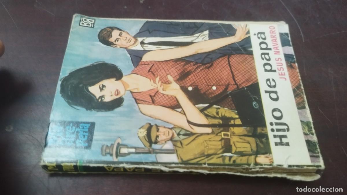 Libros de segunda mano: HIJO DE PAPA / JESUS NAVARRO / Z603 / BRUGUERA / ROMANTICA BOLSILLO