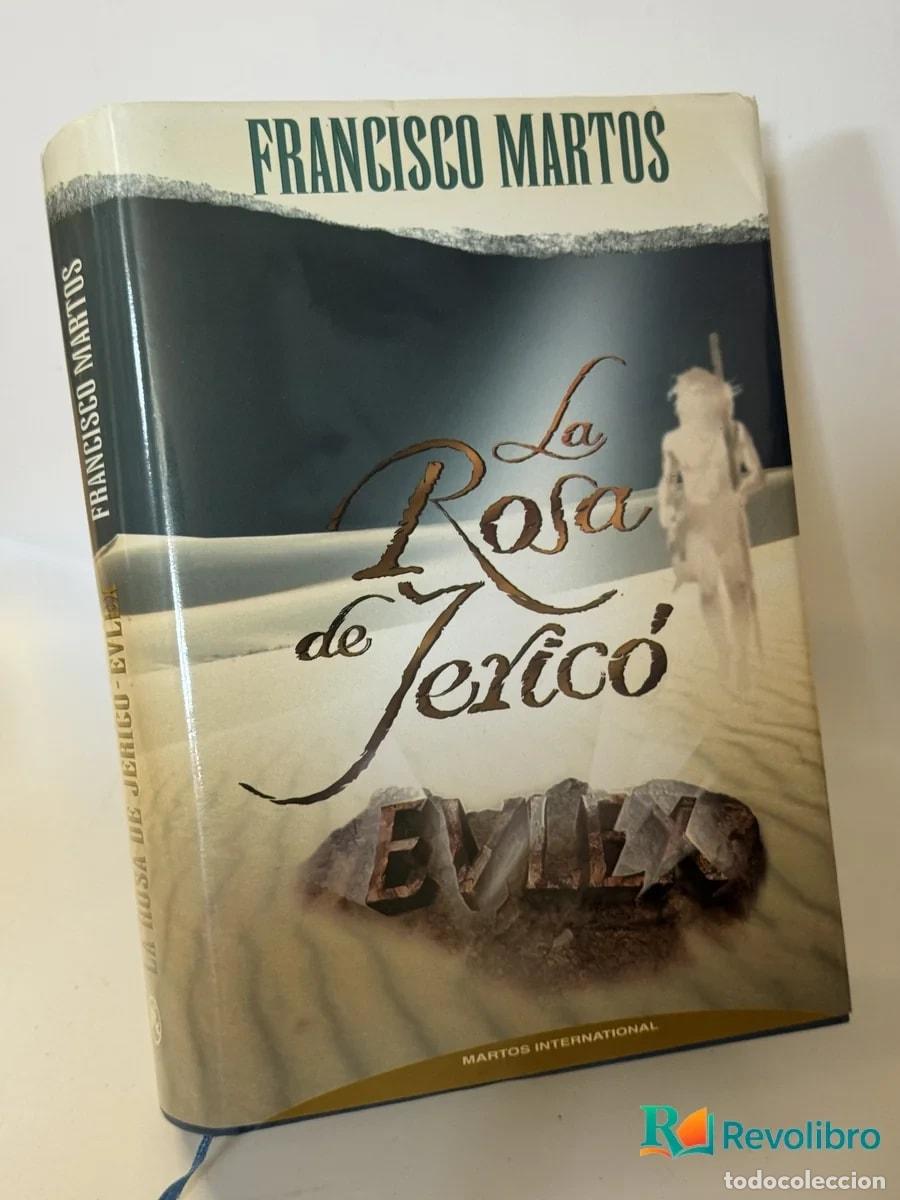 Libros de segunda mano: La Rosa de Jeric&oacute; - Francisco Martos