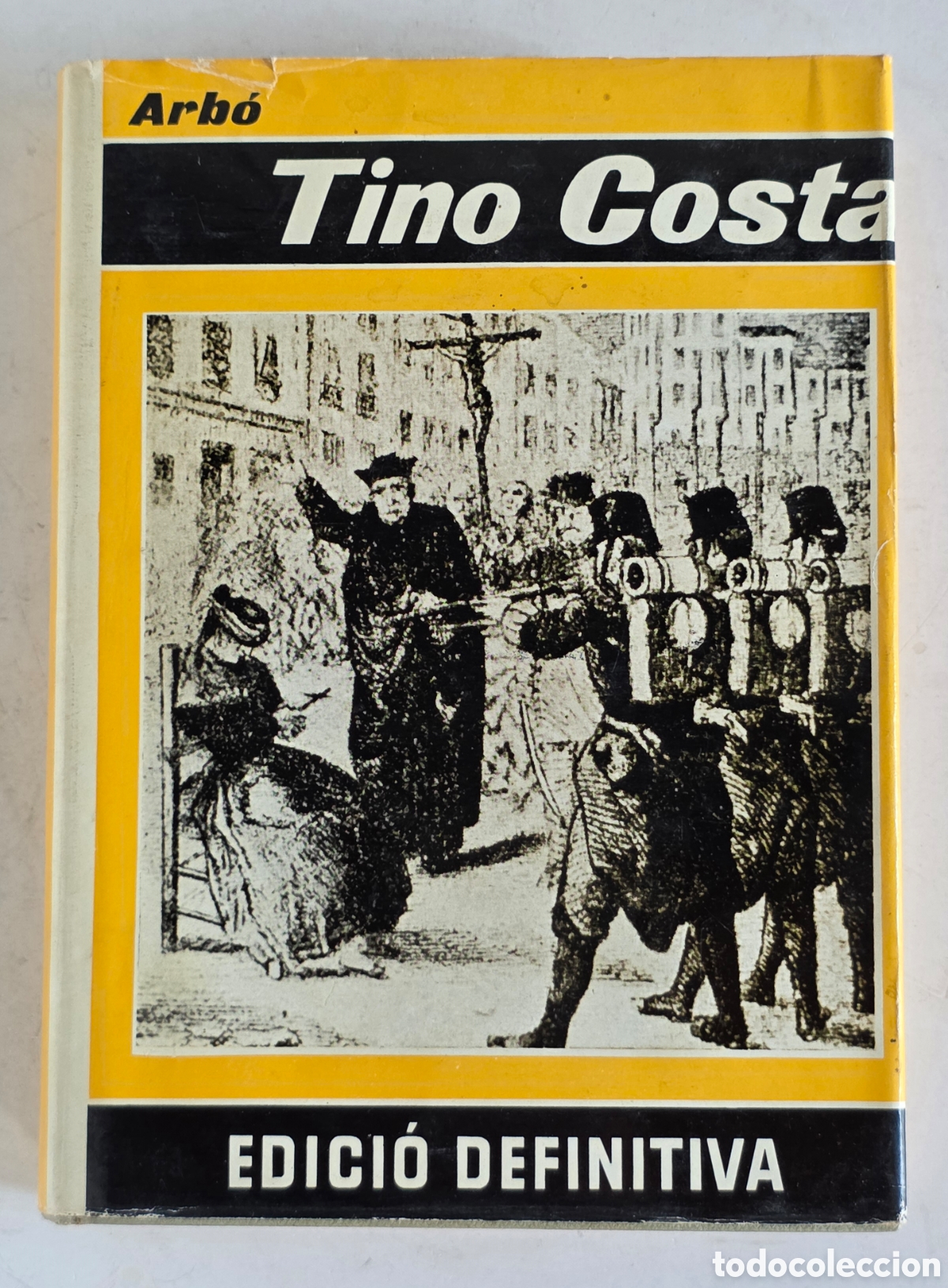 Gebrauchte B&uuml;cher: Tino Costa Edici&oacute; Definitiva - Sebasti&agrave; Juan Arb&oacute; 1968 - Novel&bull;la