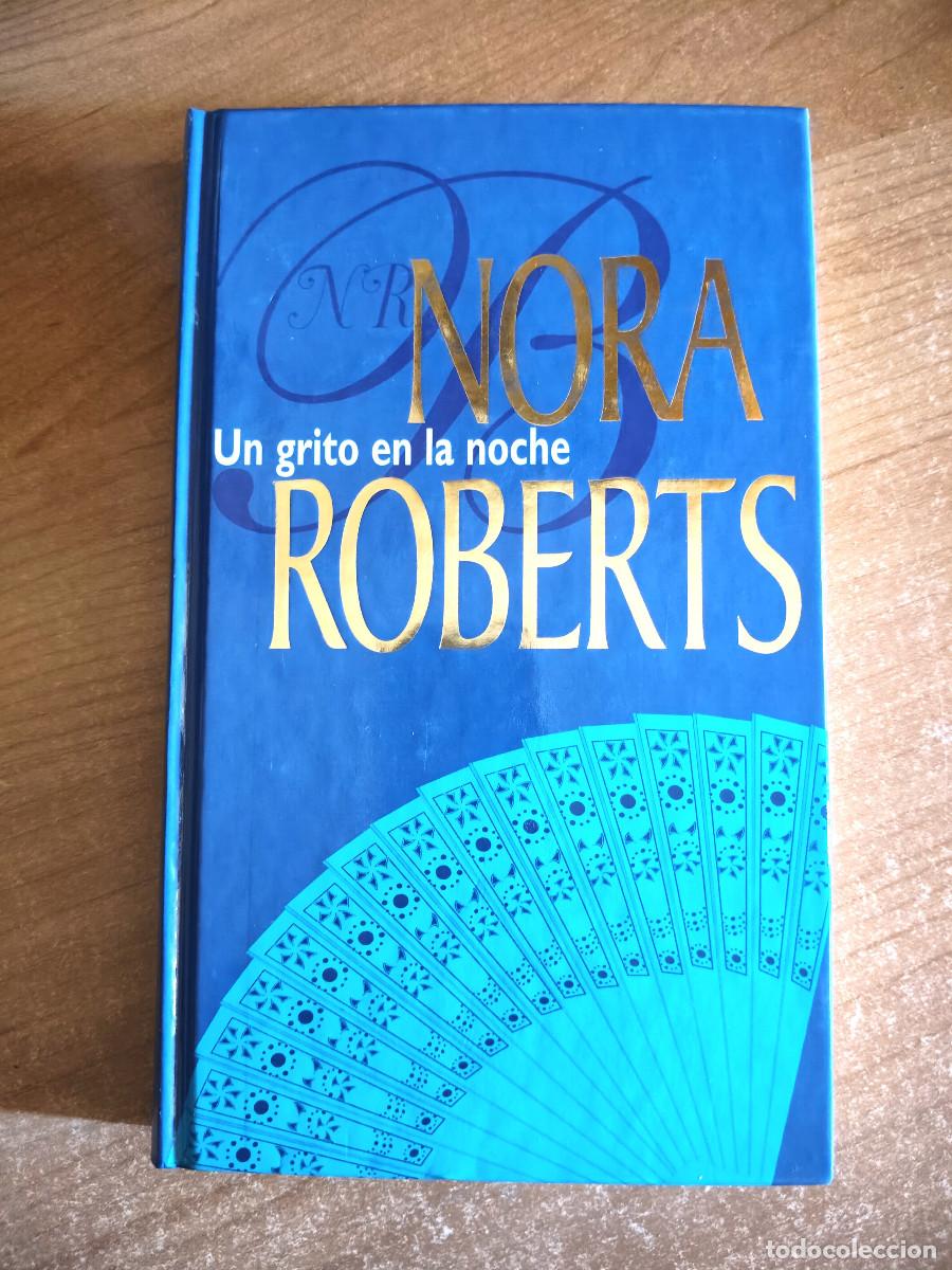 Livres d'occasion: Un grito en la noche - Nora Roberts - Harlequin Ib&eacute;rica, 2001