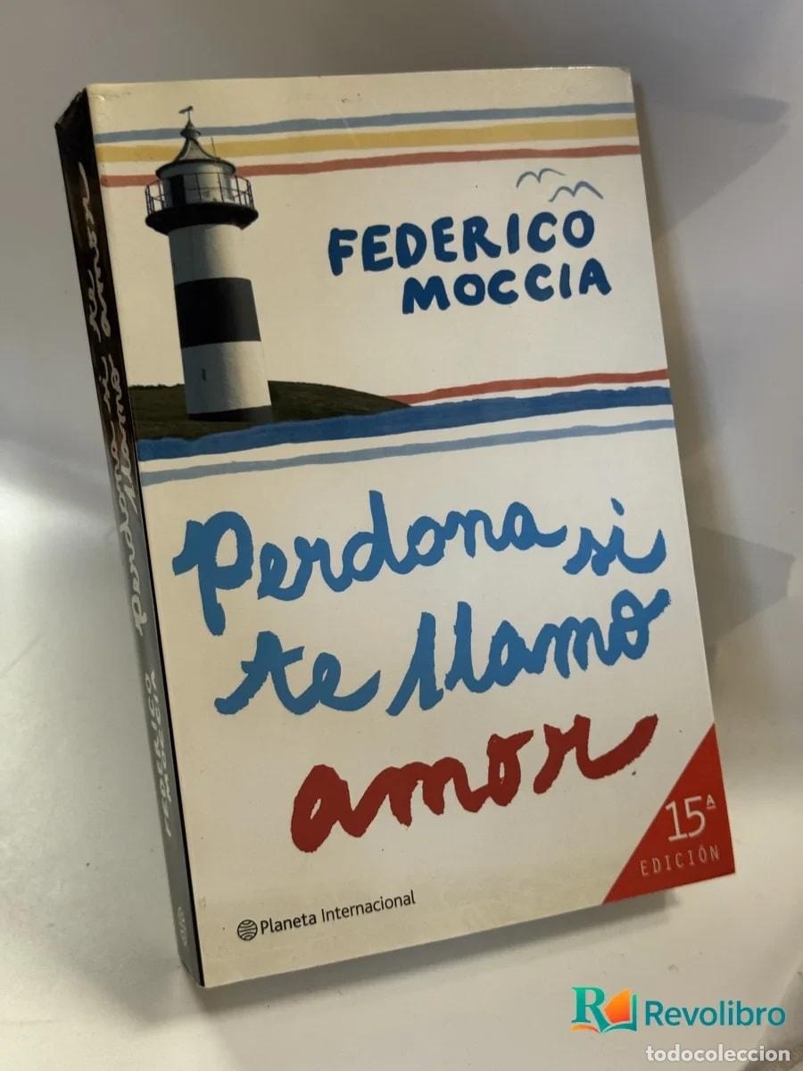 Libros de segunda mano: Perdona si te llamo amor - Federico Moccia