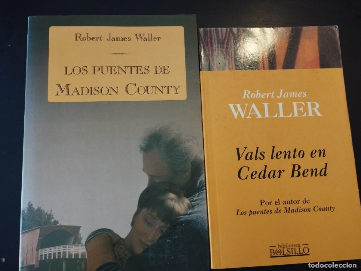 Libros de segunda mano: PACK R.J.WALLER: PUNTES MADISON/VALS LENTO DEDAR BEND