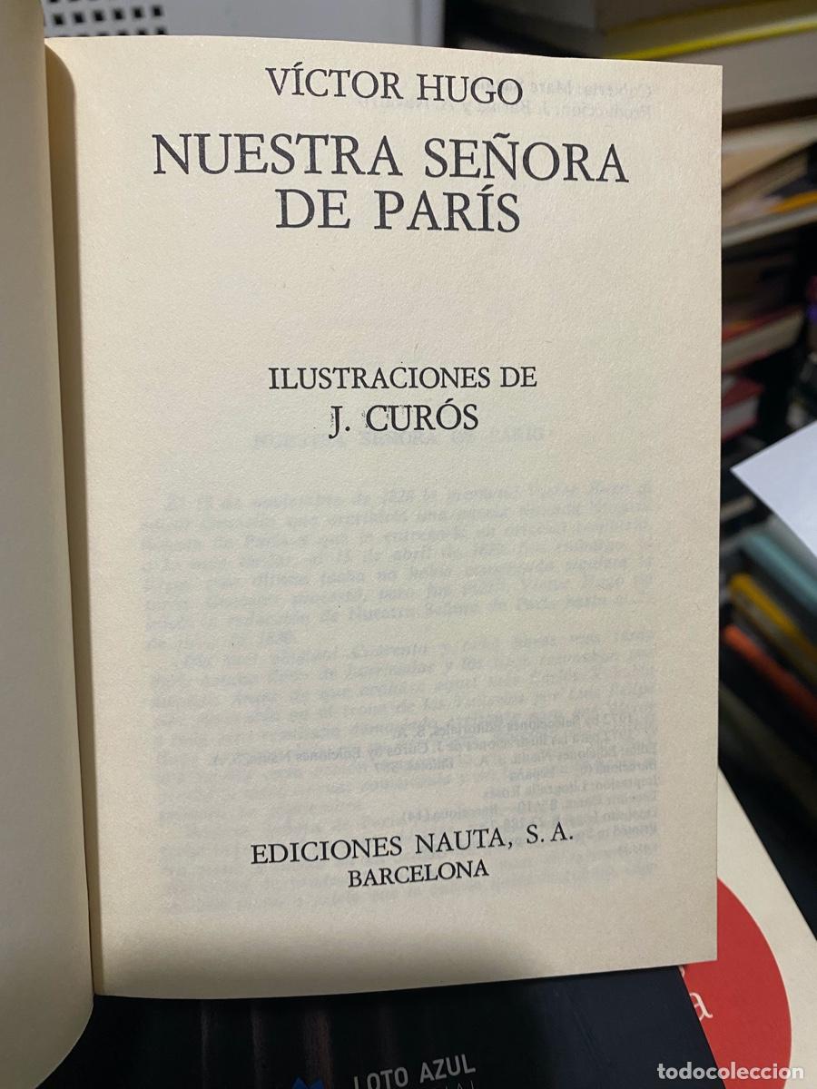 Libros de segunda mano: NUESTRA SE&Ntilde;ORA DE PARIS, VICTOR HUGO, EDICIONES NAUTA S.A.