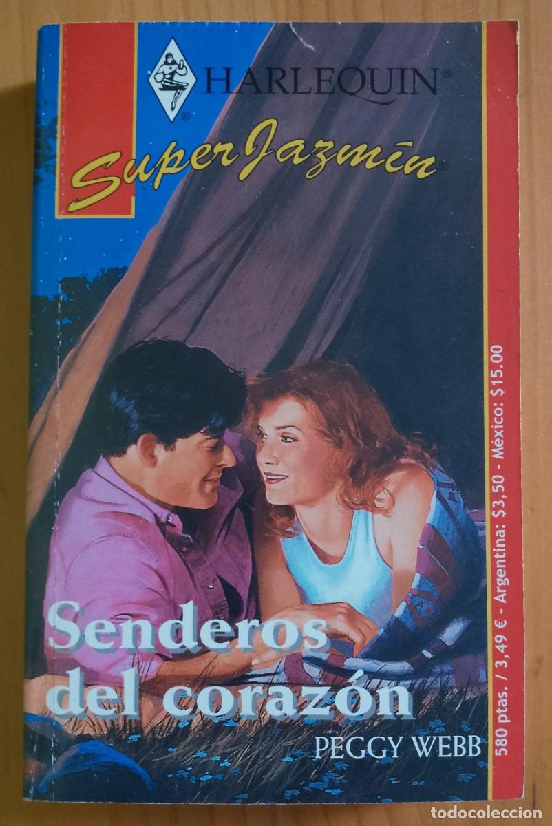 Libros de segunda mano: SENDEROS DEL CORAZ&Oacute;N - PEGGY WEBB
