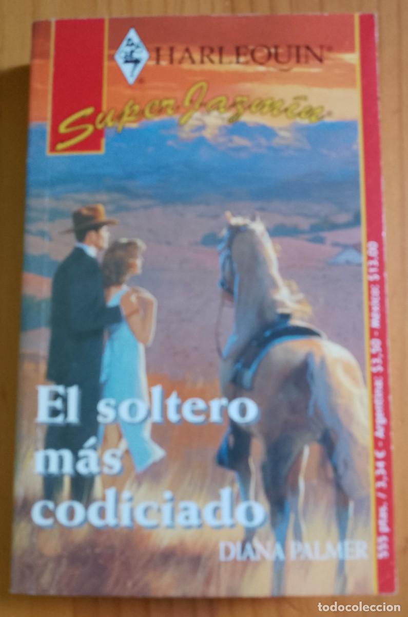 Libros de segunda mano: EL SOLTERO M&Aacute;S CODICIADO - DIANA PALMER - BIEN, CON SE&Ntilde;ALES DE USO