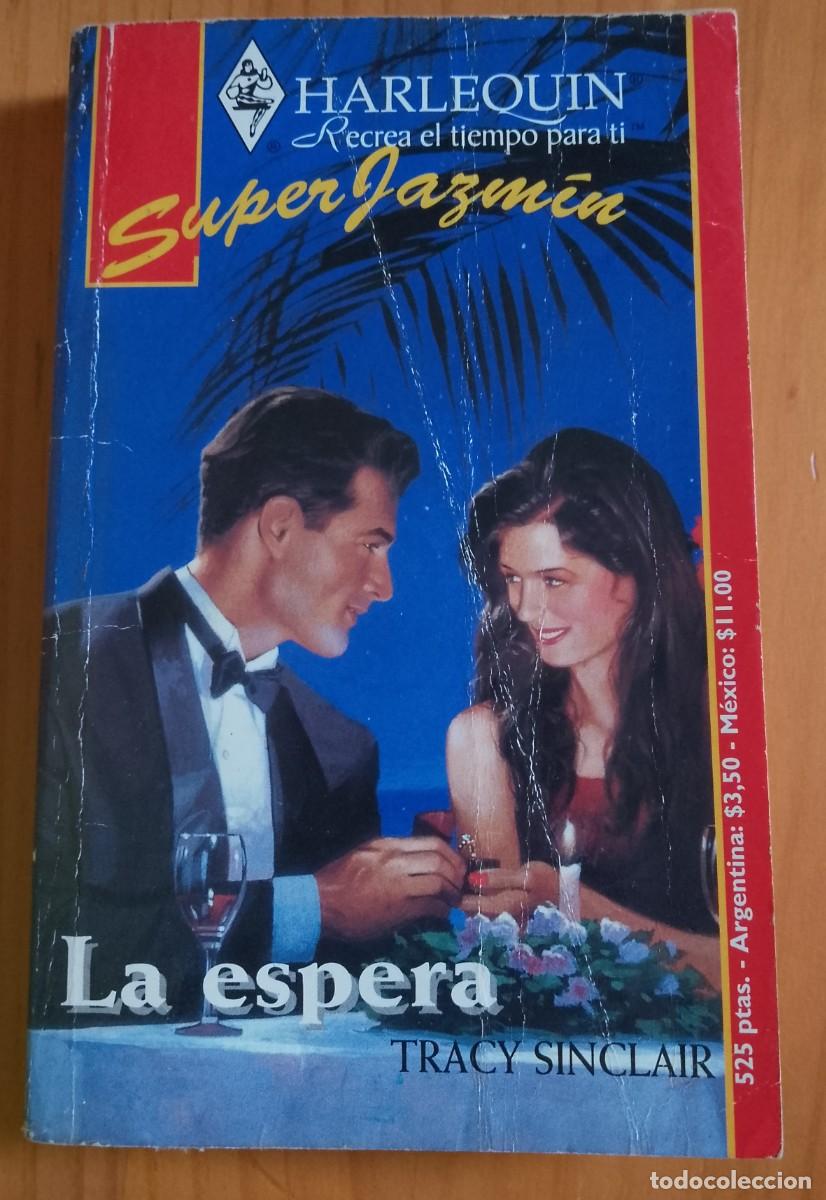 Libros de segunda mano: LA ESPERA - TRACY SINCLAIR