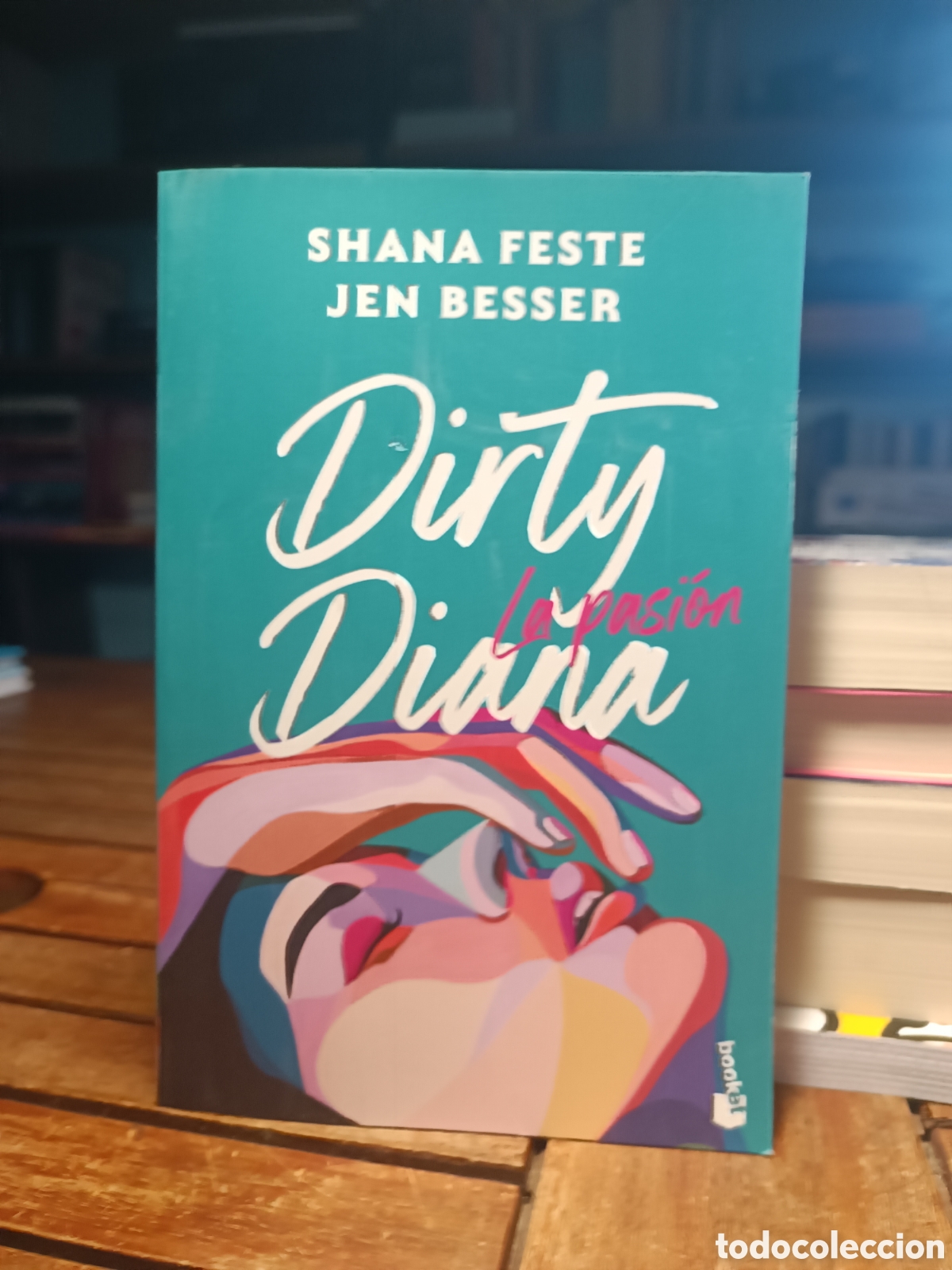 Libros de segunda mano: Dirty Diana La pasi&oacute;n booket shana feste jen besser planeta 2026