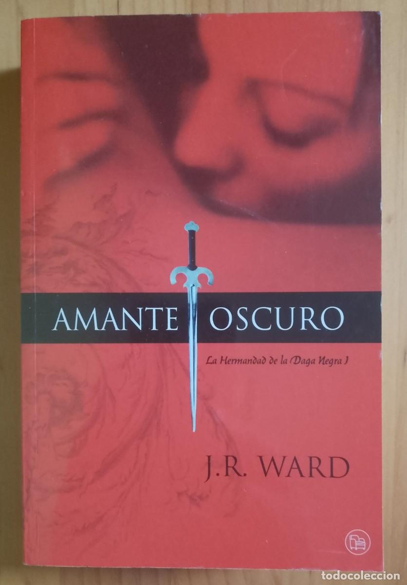 Libros de segunda mano: AMANTE OSCURO - J. R. WARD