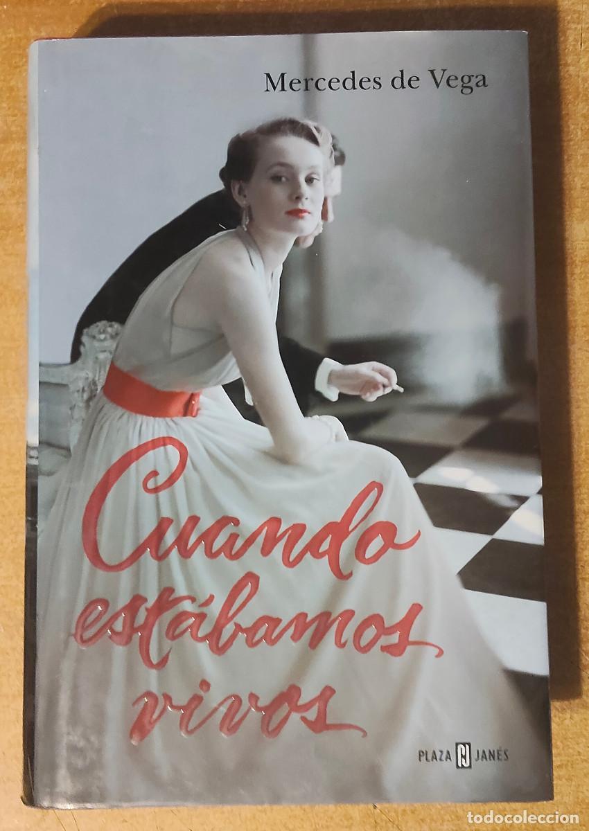 Libros de segunda mano: CUANDO EST&Aacute;BAMOS VIVOS Por Mercedes de Vega - ed plaza & Jan&eacute;s - Nuevo