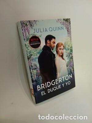 Libros de segunda mano: Julia Quinn. Bridgerton. El Duque y yo