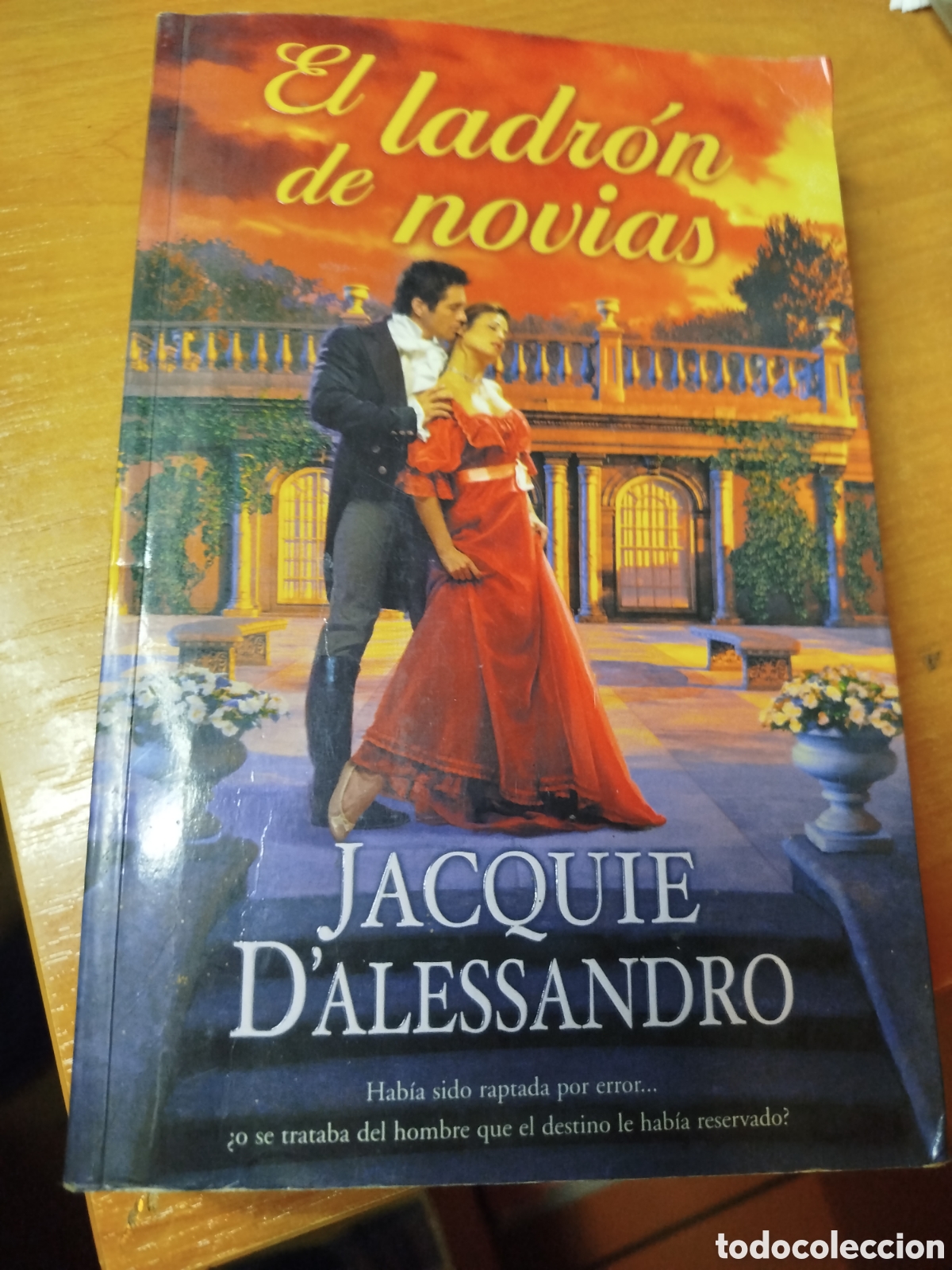 Libros de segunda mano: El ladr&oacute;n de novias. Jacquie d Alessandro