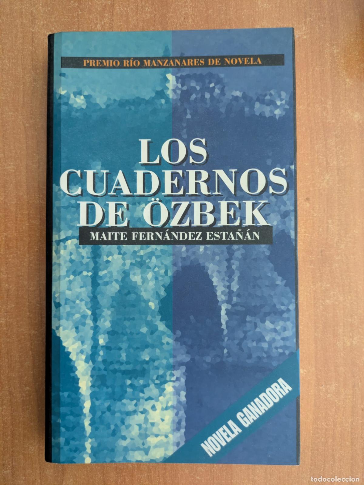 Libros de segunda mano: LOS CUADERNOS DE &Ouml;ZBEK. Maite Fern&aacute;ndez Esta&ntilde;&aacute;n. Morandi Editores. A&ntilde;o 1999.