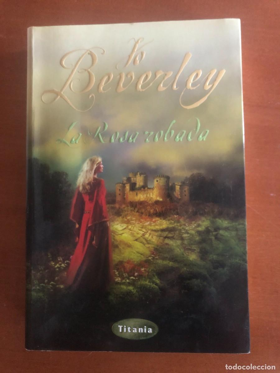Libros de segunda mano: La rosa robada. Jo Beverley
