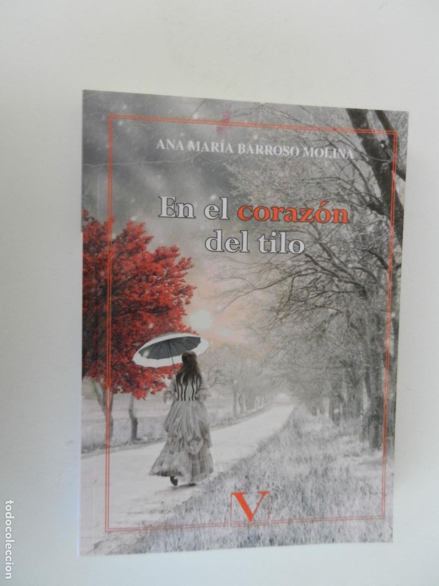 Libros de segunda mano: EN EL CORAZON DEL TILO - ANA MARIA BARROSO MOLINA - -VERBUM 2019