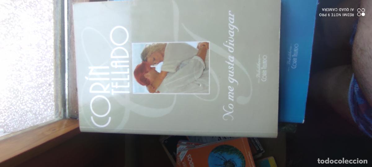 Libros de segunda mano: No me gusta divagar, Cor&iacute;n tellado.