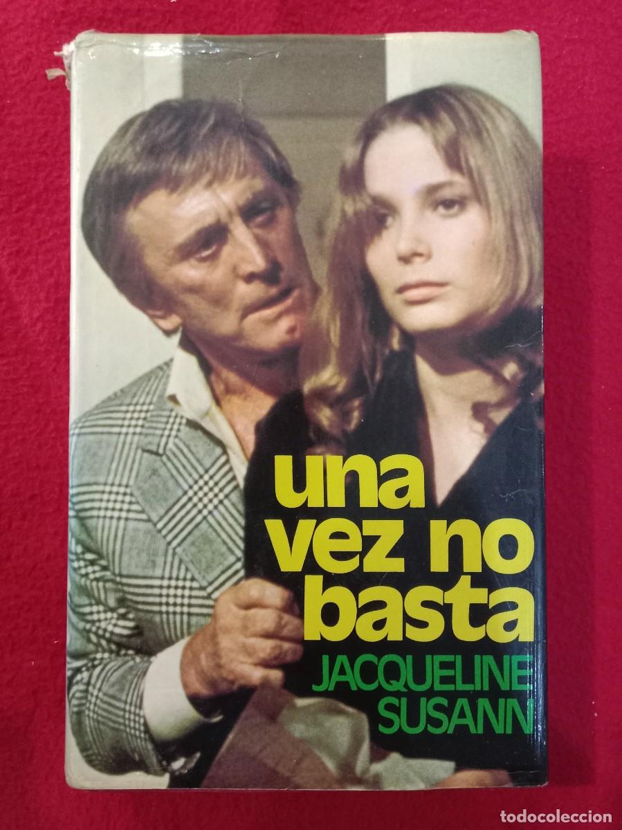Libros de segunda mano: Una vez no basta - Jacqueline Susann - Mundo Actual de Ediciones 1976